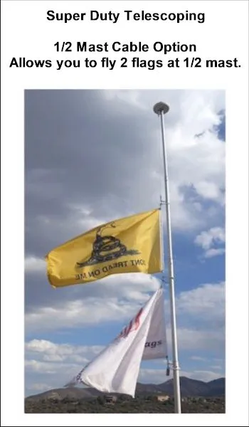 Super Duty Allows You to Fly 2 Flags at 1/2 Mast